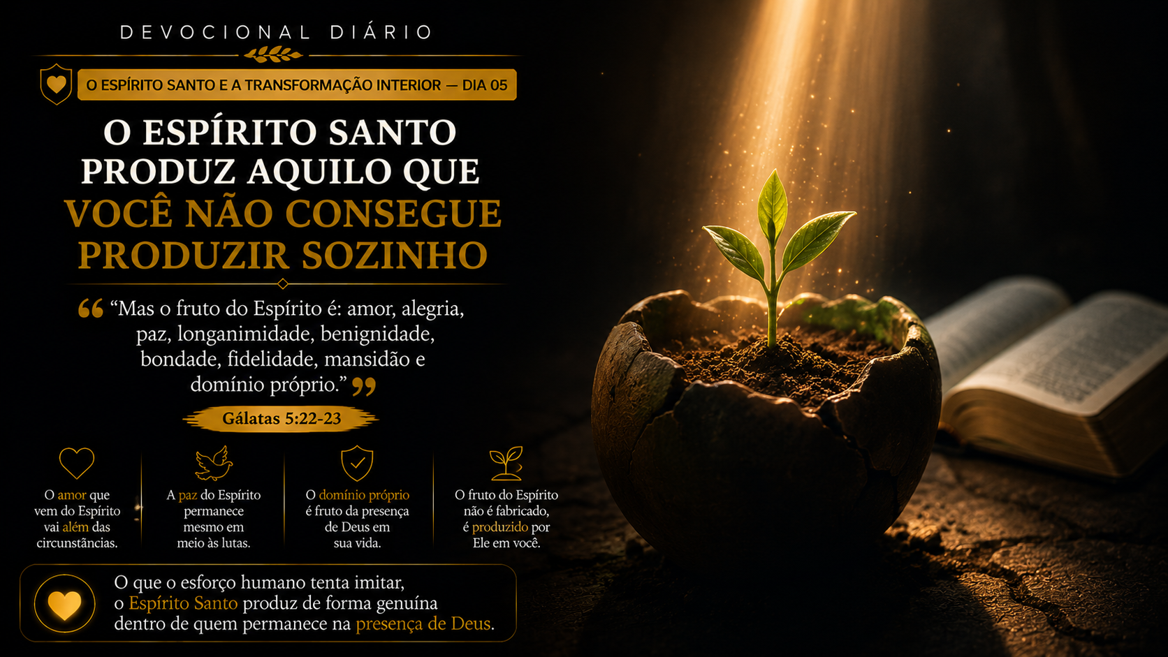 O ESPÍRITO SANTO E A TRANSFORMAÇÃO INTERIOR — DIA 05