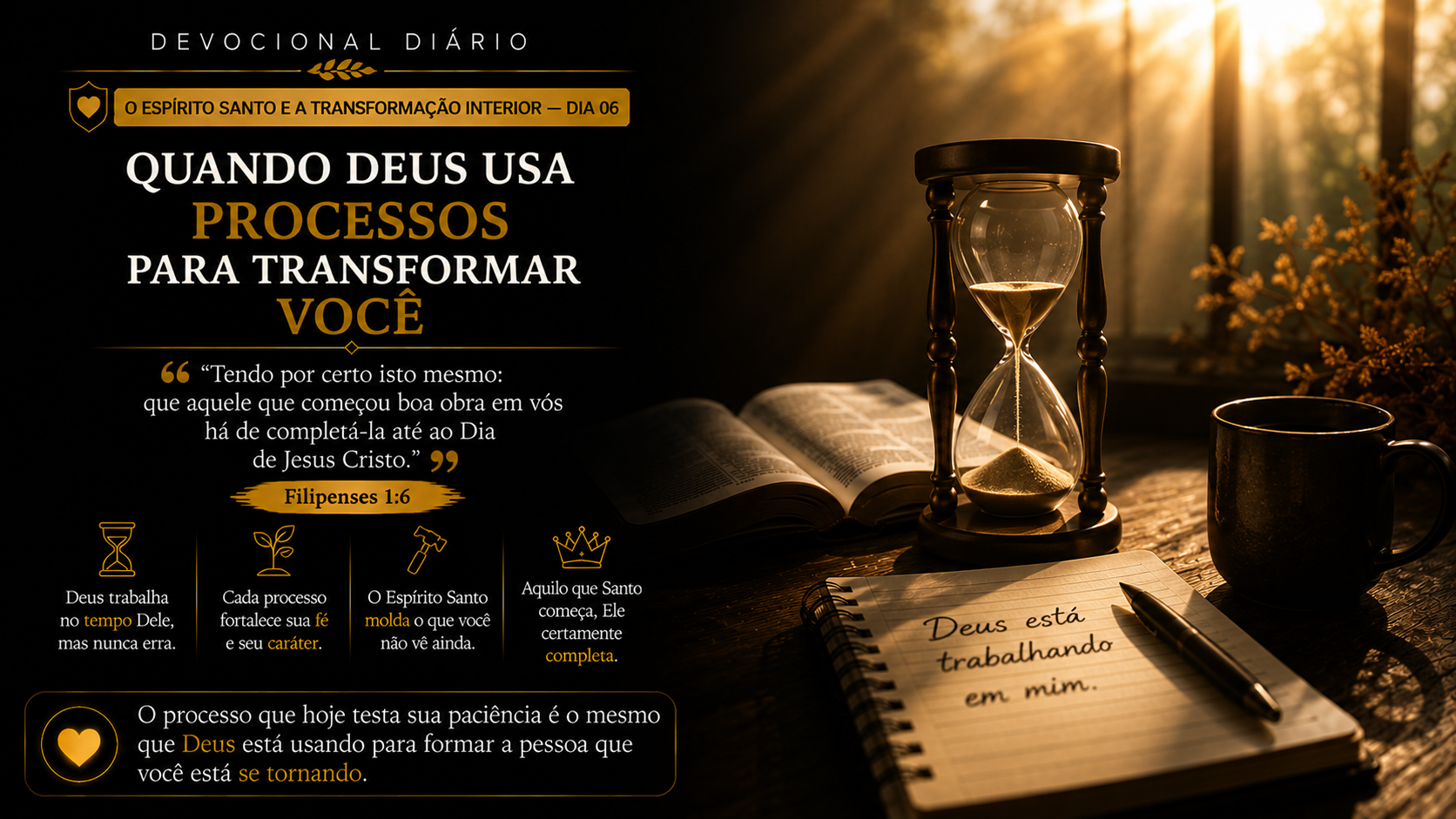 O ESPÍRITO SANTO E A TRANSFORMAÇÃO INTERIOR — DIA 06
