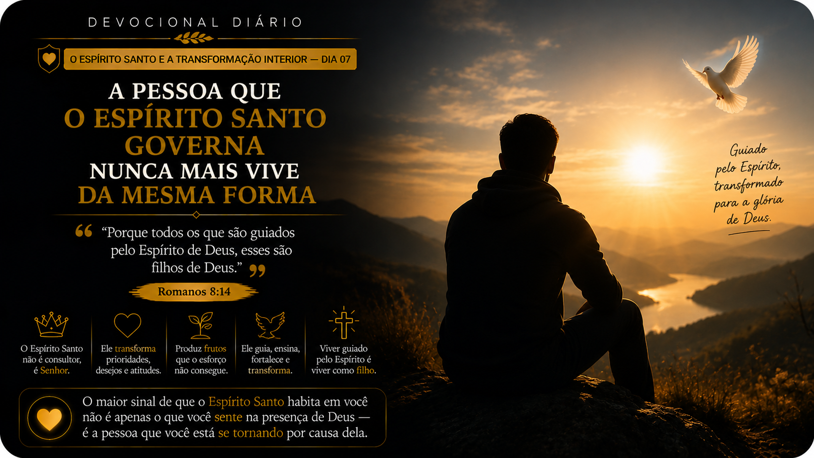 O ESPÍRITO SANTO E A TRANSFORMAÇÃO INTERIOR — DIA 07
